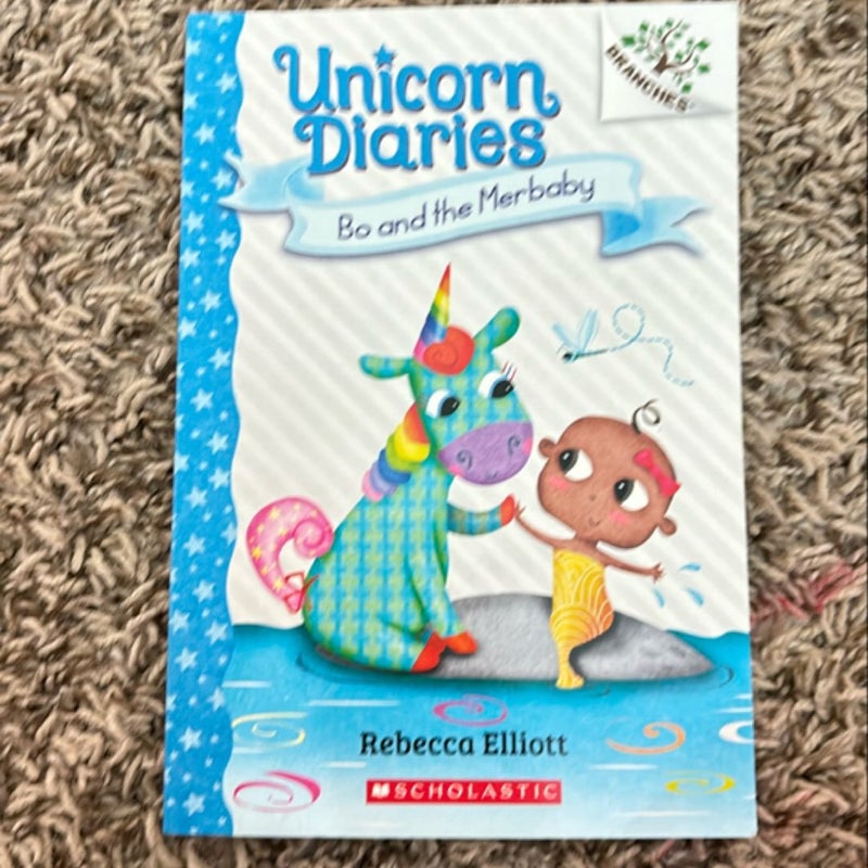 Bo and the Merbaby: a Branches Book (Unicorn Diaries #5)