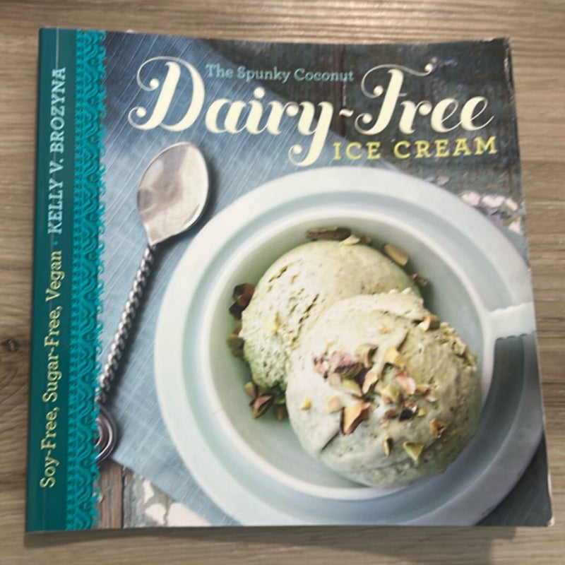 The Spunky Coconut Dairy-Free Ice Cream Cookbook