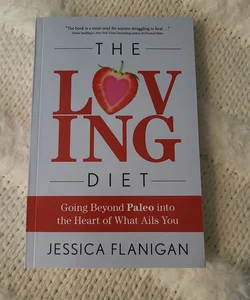 The Loving Diet