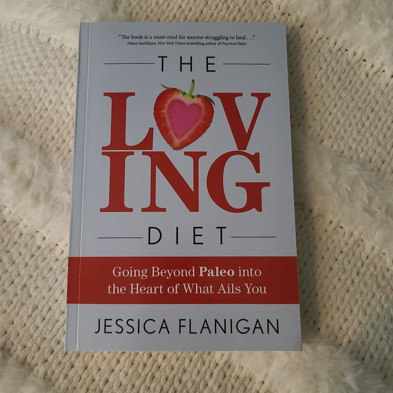 The Loving Diet