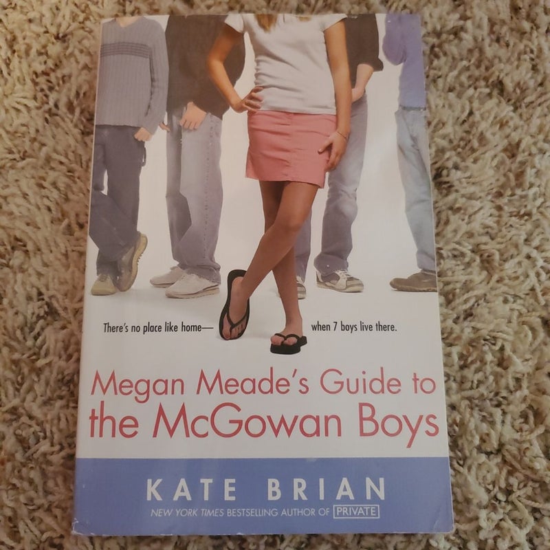 Megan Meade's Guide to the Mcgowan Boys