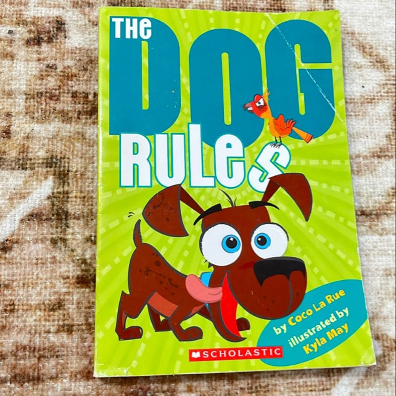 The Dog Rules