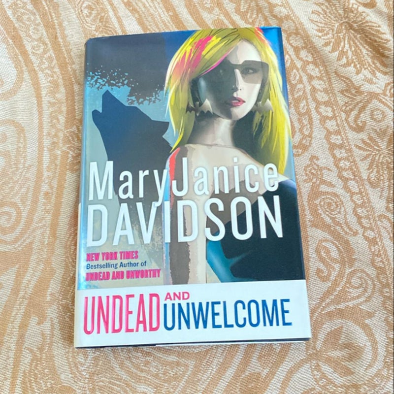 Undead and Unwelcome SIGNED