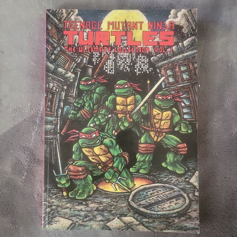 Teenage Mutant Ninja Turtles: the Ultimate Collection, Vol. 1