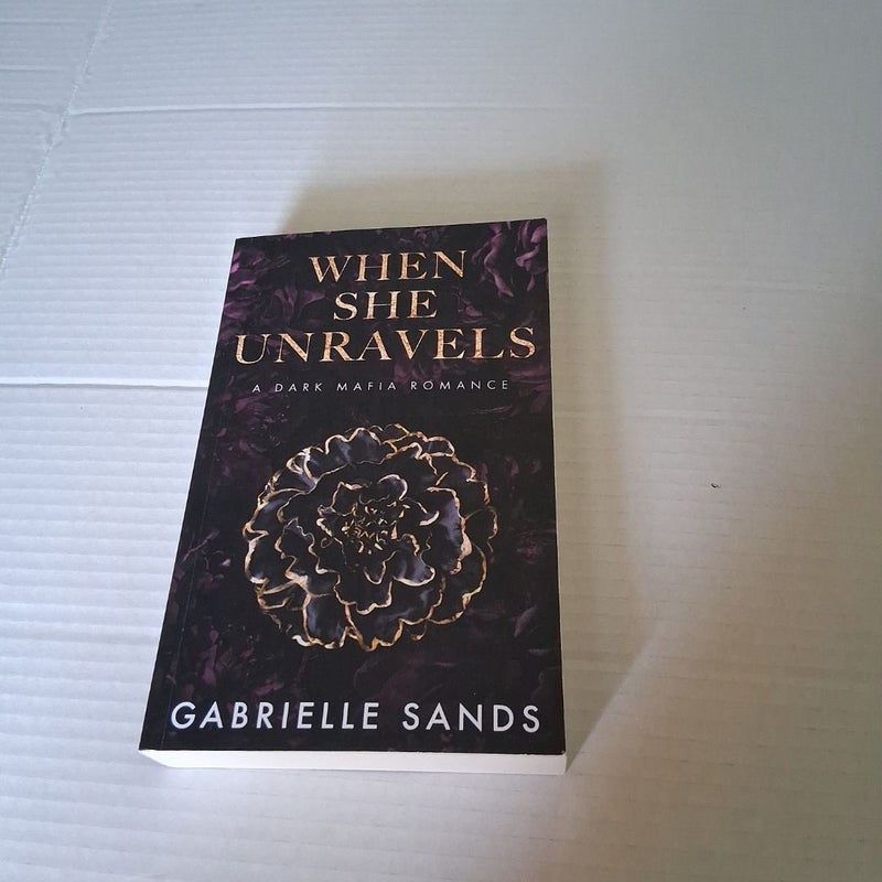 When She Unravels