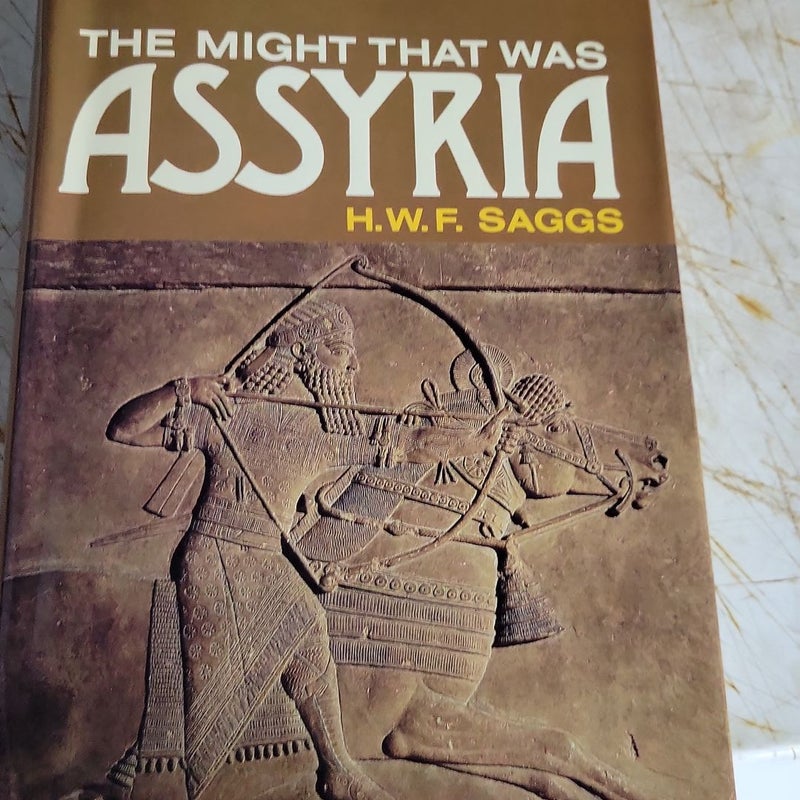 The Might That Was Assyria