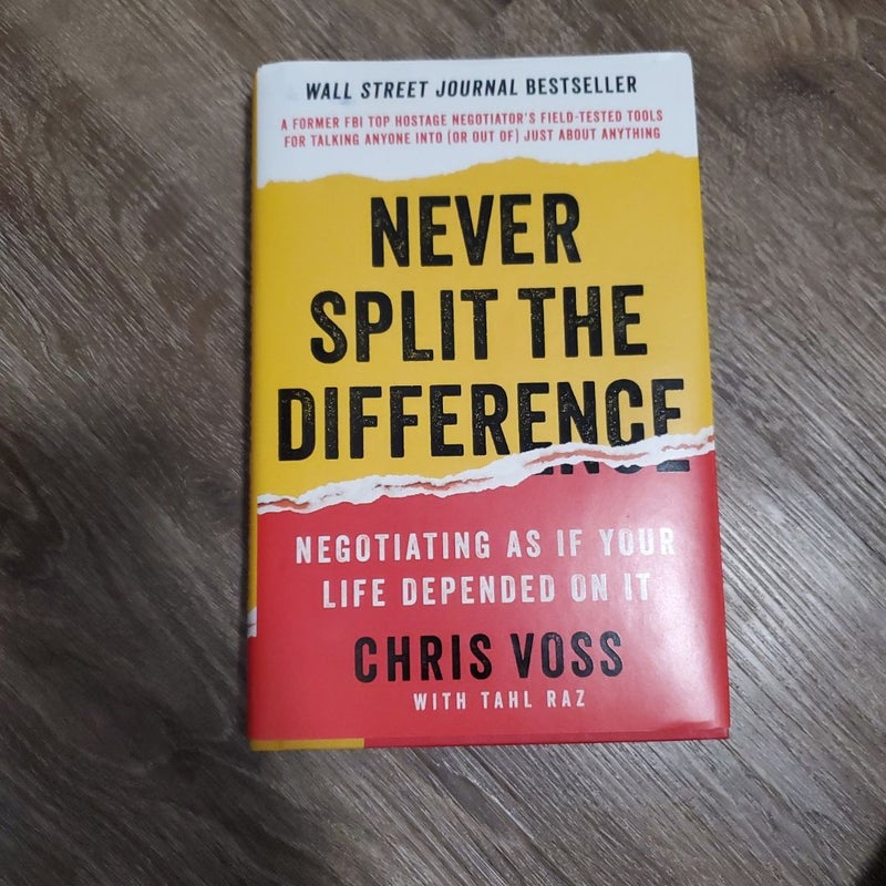 Never Split the Difference