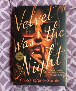 Velvet Was the Night (Signed First Edition)