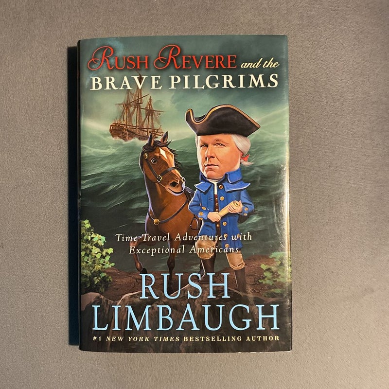 Rush Revere and the Brave Pilgrims