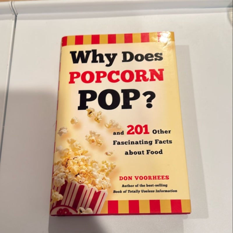 Why Does Popcorn Pop?