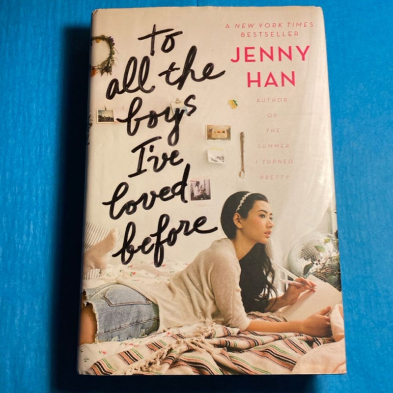 To All the Boys I’ve Loved Before First Edition  