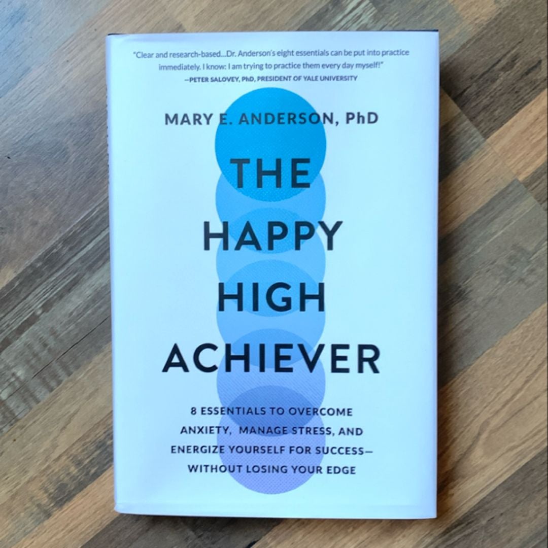 The Happy High Achiever