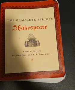 The Complete Pelican Shakespeare 