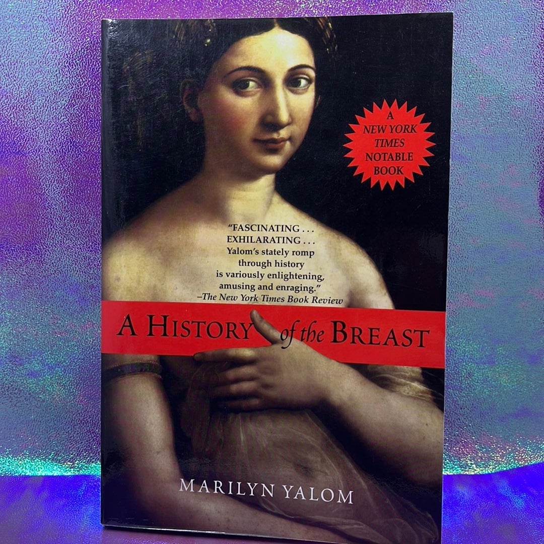 History of the Breast by Marilyn Yalom, Paperback | Pangobooks