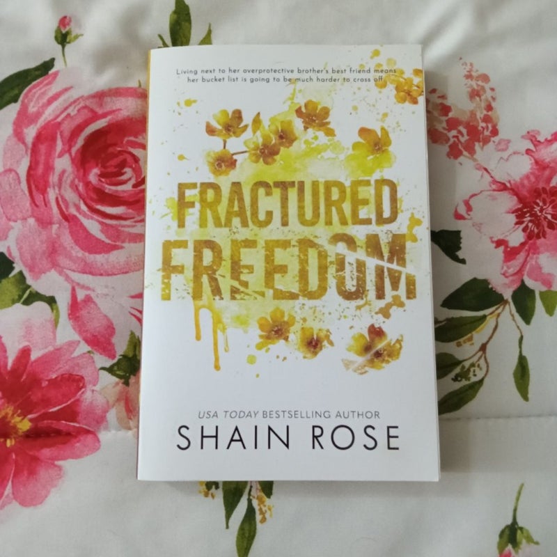 Fractured Freedom