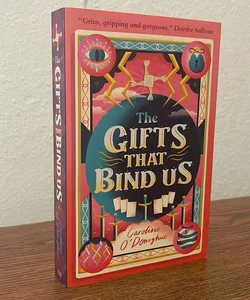 The Gifts That Bind Us