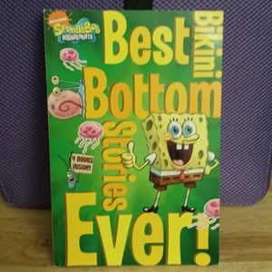 Best Bikini Bottom Stories Ever!