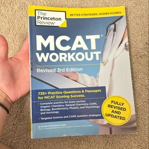 MCAT Workout, Revised 3rd Edition