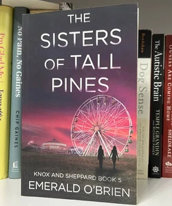 The Sisters of Tall Pines