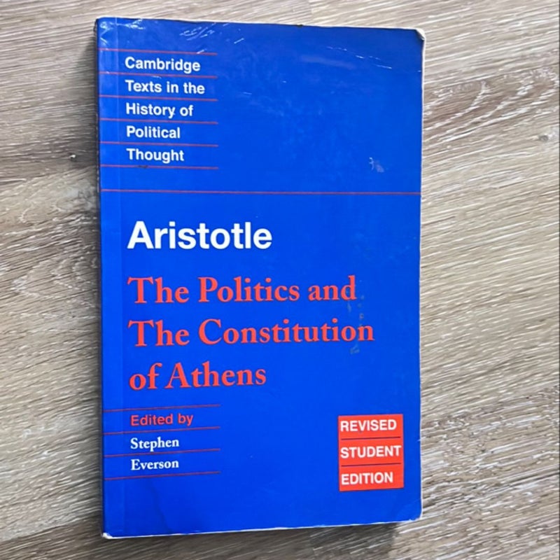 Aristotle: The Politics and the Constitution of Athens