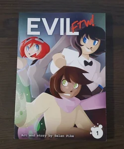 Evil FTW Volume 1