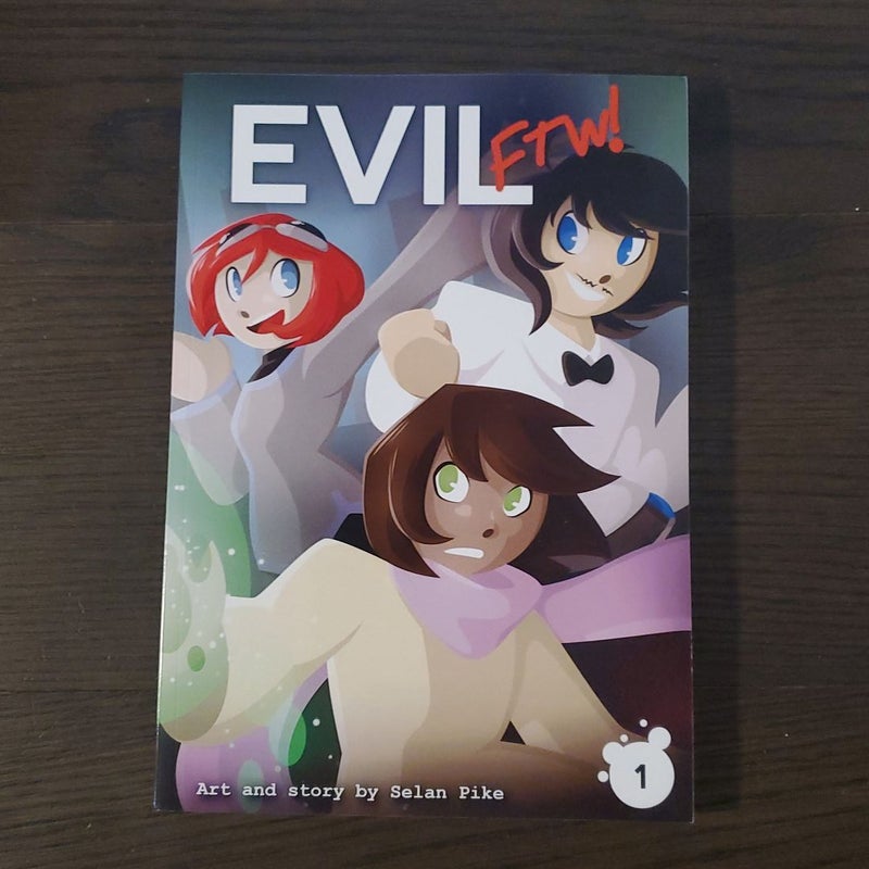 Evil FTW Volume 1