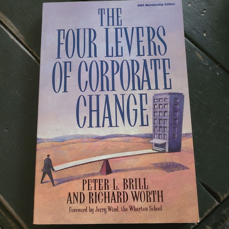 The Four Levers of Corporate Change