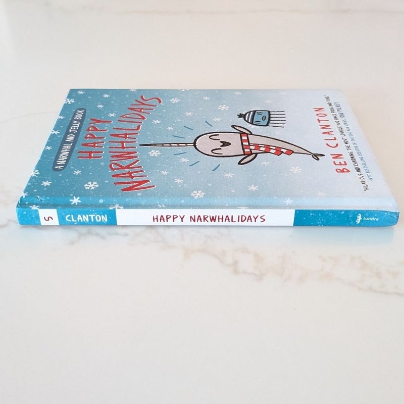 Happy Narwhalidays (a Narwhal and Jelly Book #5)