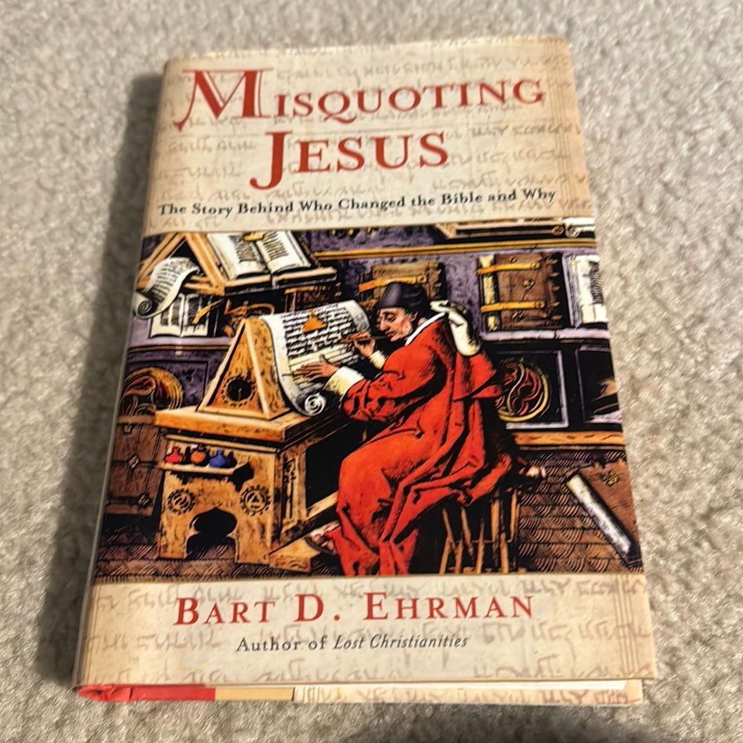 Misquoting jesus by bart d ehrman hardcover pangobooks