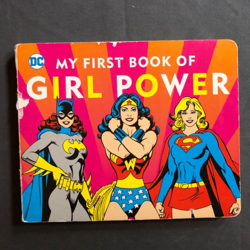 DC Super Heroes: My First Book of Girl Power