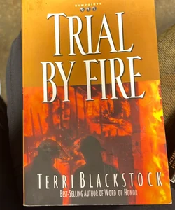 Trial by Fire