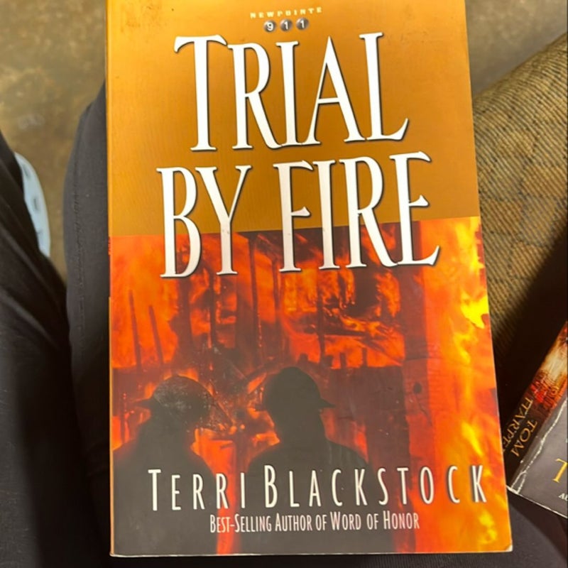 Trial by Fire