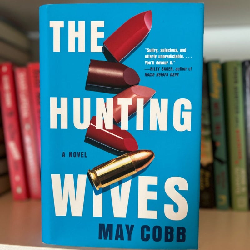 The Hunting Wives