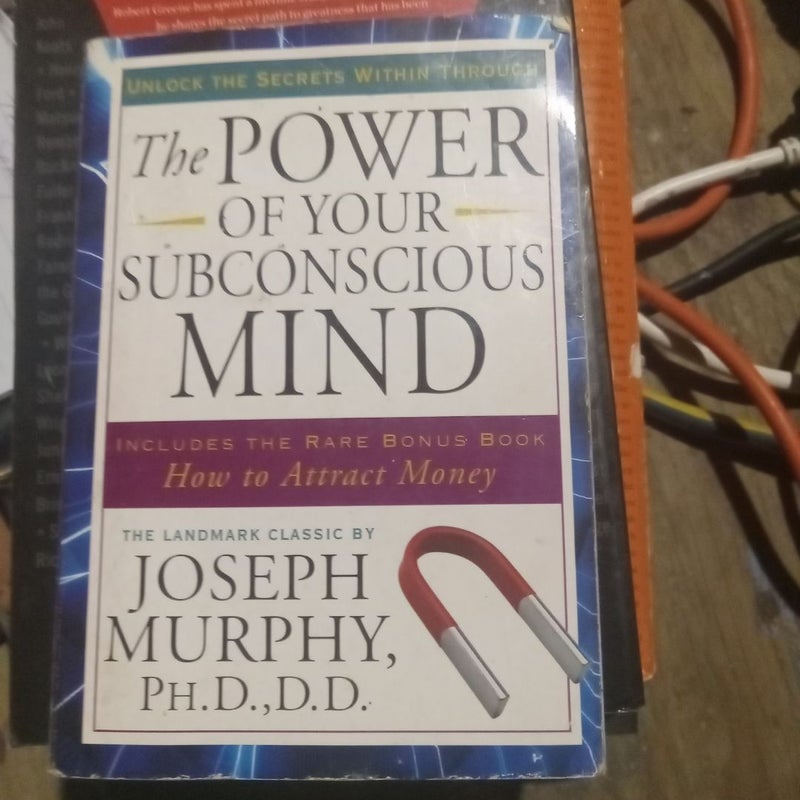 The Power of Your Subconscious Mind