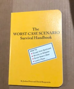 Worst-Case Scenario Survival Handbook 91