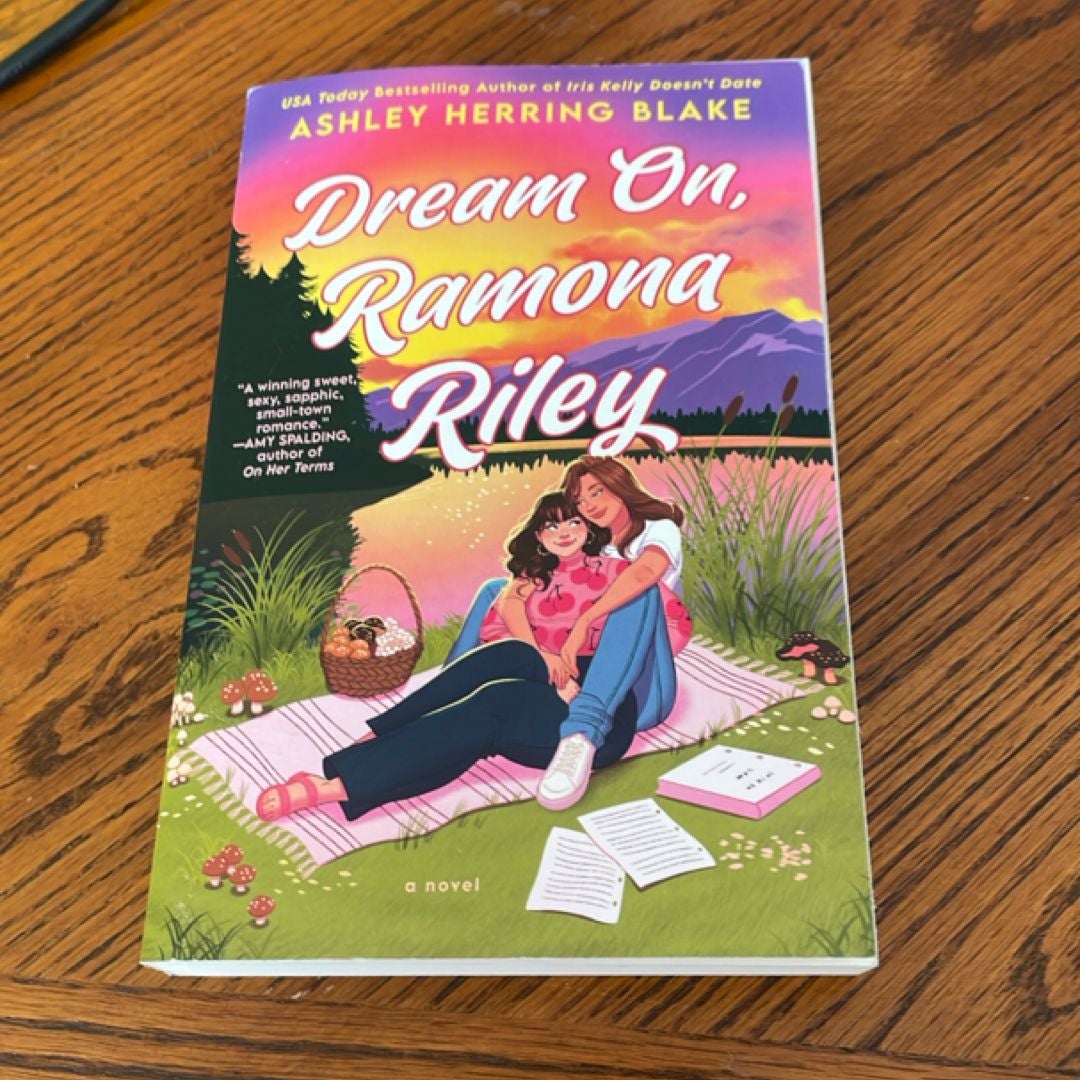 Dream on, Ramona Riley