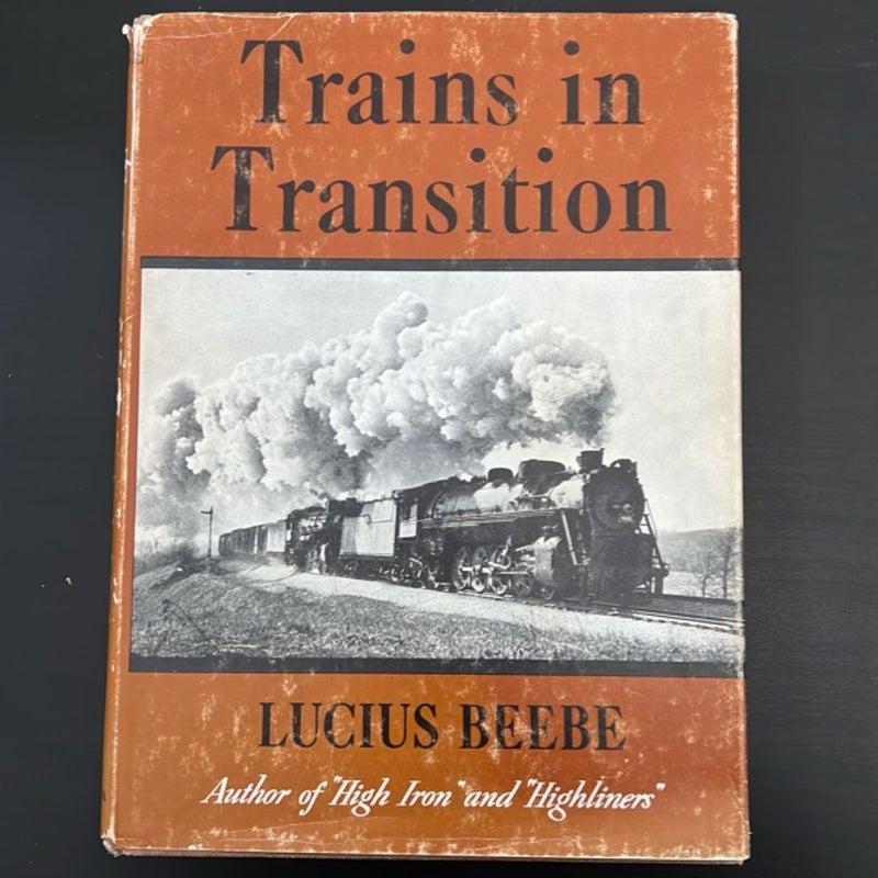 Trains in Transition