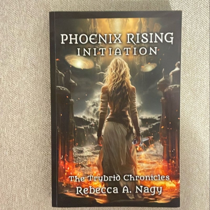 Phoenix Rising: Initiation