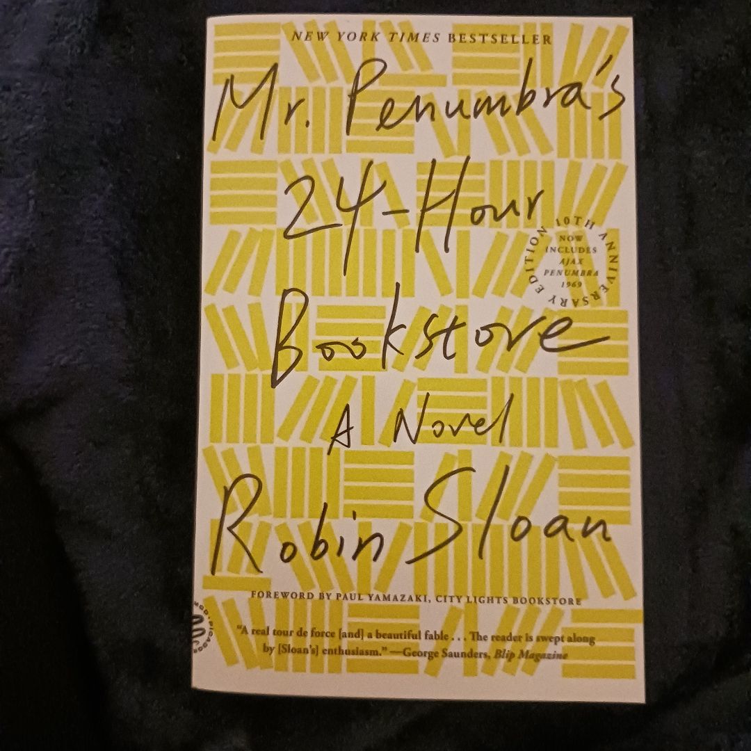 Mr. Penumbra's 24-Hour Bookstore (10th Anniversary Edition)