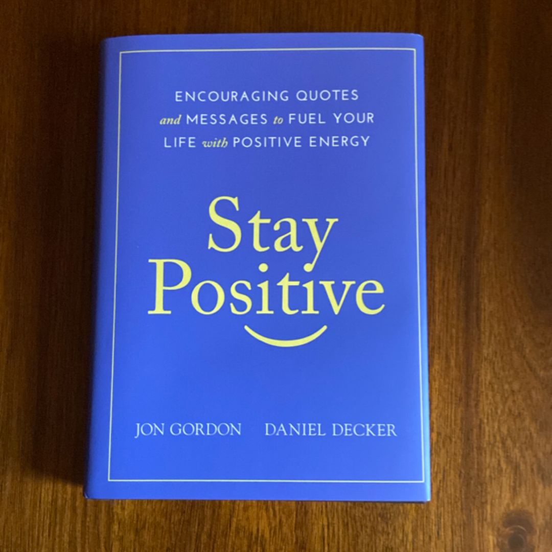 Stay Positive