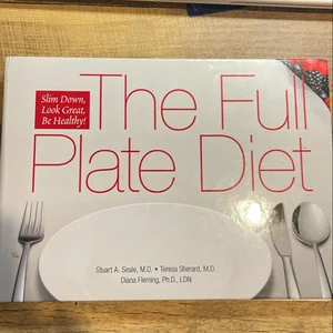 The Full Plate Diet