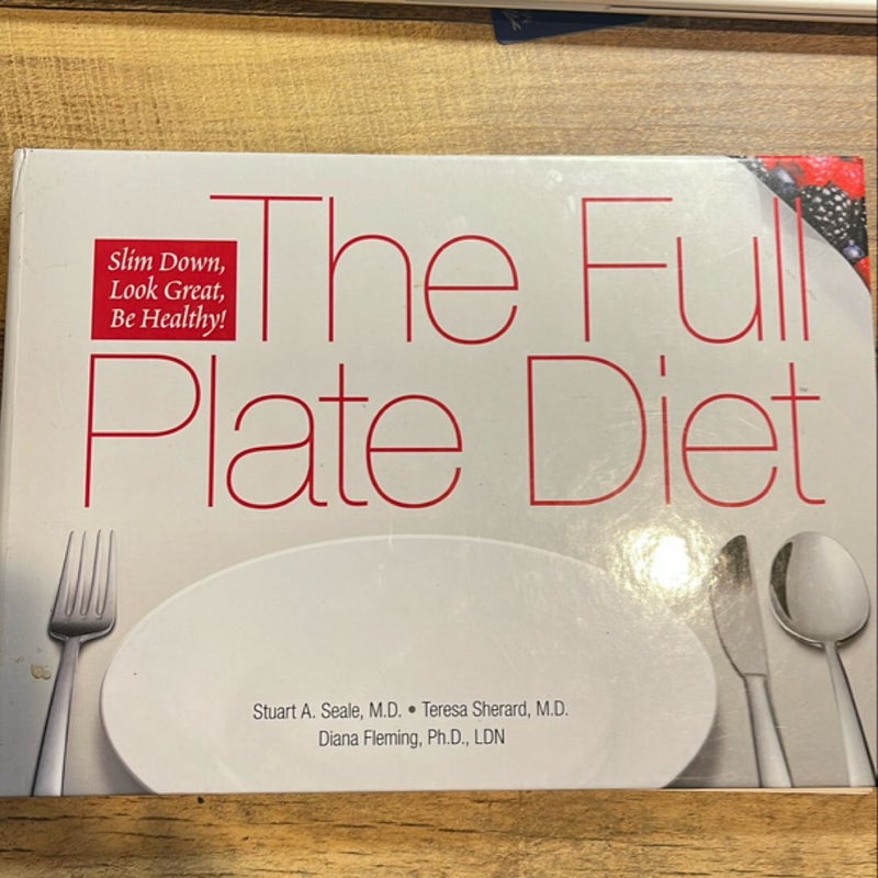 the-full-plate-diet-by-stuart-a-seale-hardcover-pangobooks