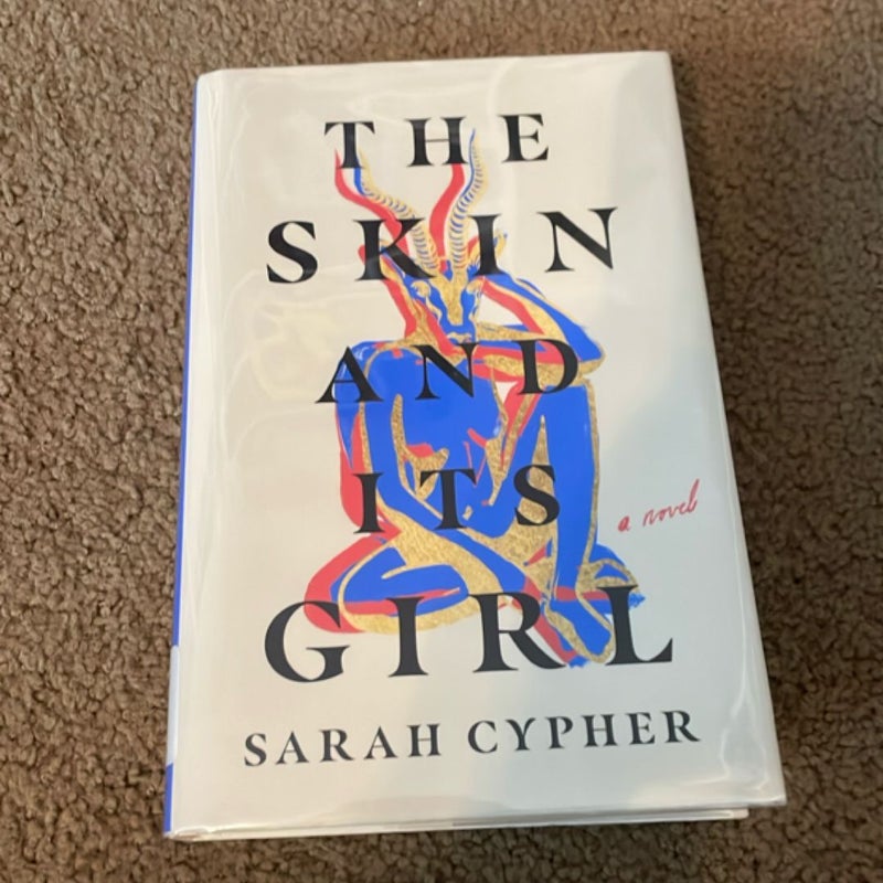 The Skin and Its Girl