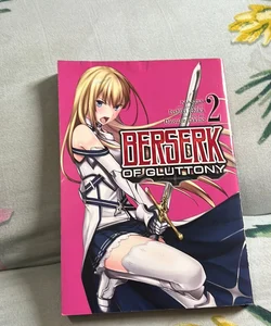 Berserk of Gluttony (Manga) Vol. 2