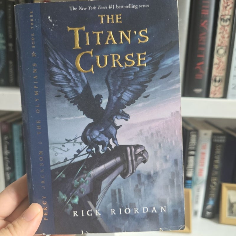 Percy Jackson and the Olympians, Book Three the Titan's Curse (Percy Jackson and the Olympians, Book Three)