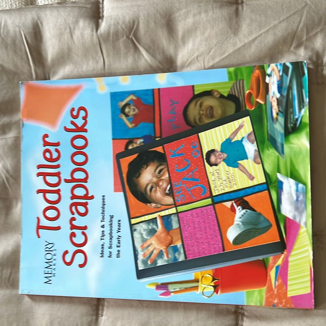 Memory Makers Toddler Scrapbooks