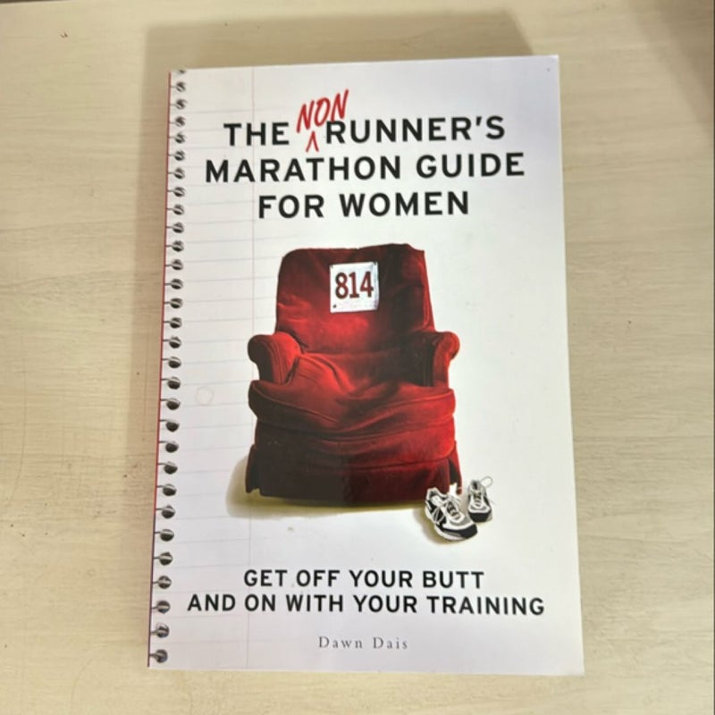 The Nonrunner's Marathon Guide for Women