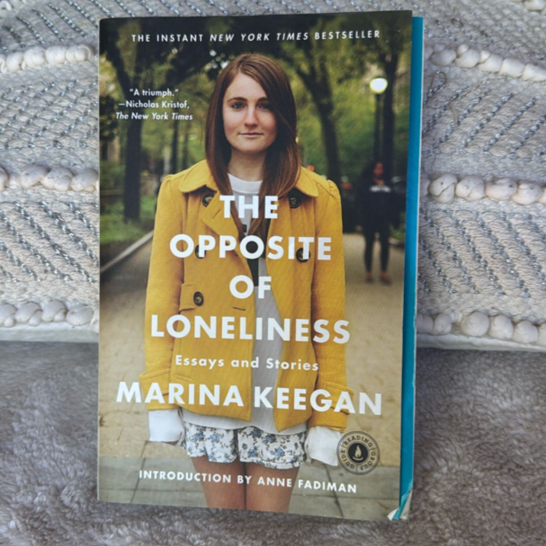 The Opposite of Loneliness