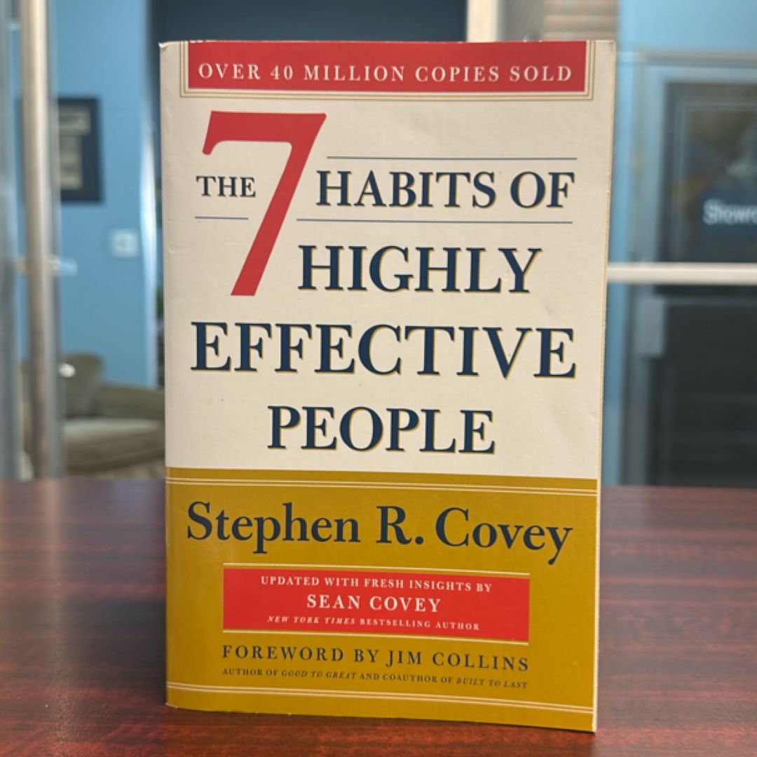 The 7 Habits of Highly Effective People