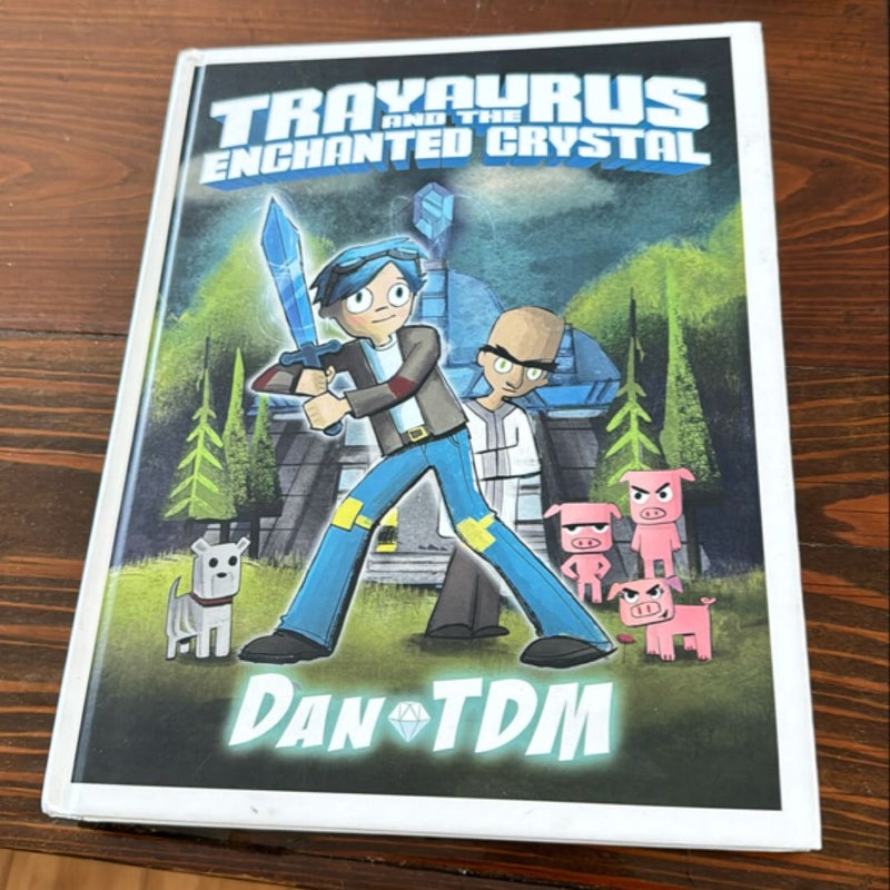 DanTDM: Trayaurus and the Enchanted Crystal